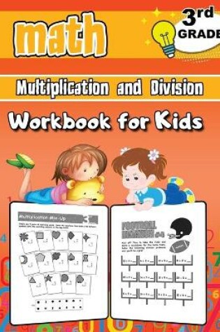 Cover of 3rd Grade Math Multiplication and Division Workbook for Kids