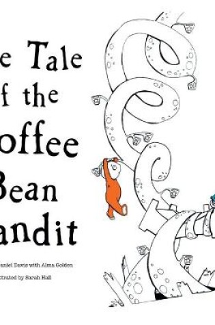 Cover of The Tale of the Coffee Bean Bandit