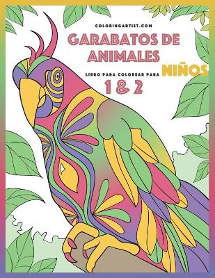 Cover of Garabatos de animales libro para colorear para niños 1 & 2