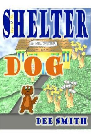 Cover of Shelter Dog