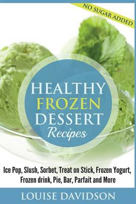 Book cover for Healthy Frozen Dessert Recipes