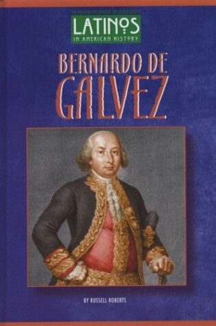 Cover of Bernardo de Galvez-Lib