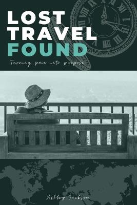 Book cover for Lost Travel Found