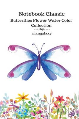 Book cover for Notebook Classic Butterflies Flower Water Color Collection V.3