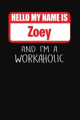 Book cover for Hello My Name Is Zoey