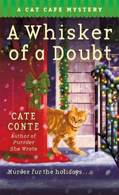 Book cover for Whisker Of A Doubt: A Cat Caf Mystery
