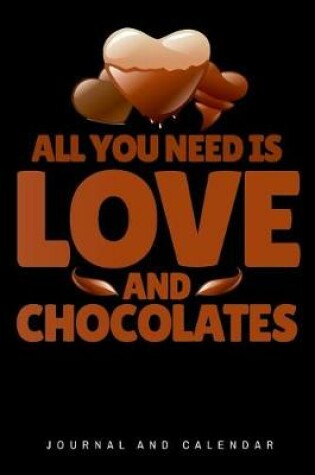 Cover of All You Need Is Love and Chocolates