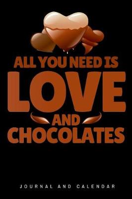 Book cover for All You Need Is Love and Chocolates