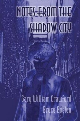 Cover of Notes from the Shadow City
