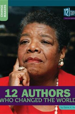 Cover of 12 Authors Who Changed the World