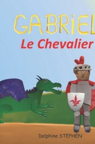 Cover of Gabriel le Chevalier
