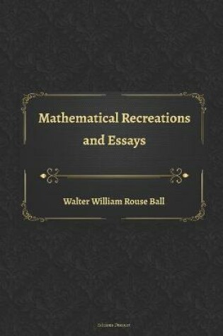 Cover of Mathematical Recreations and Essays