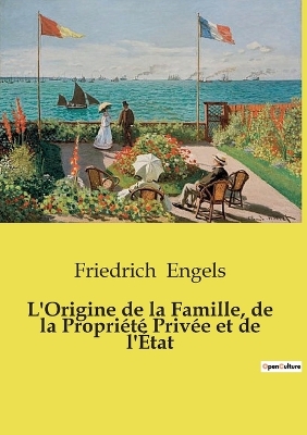 Book cover for L'Origine de la Famille, de la Propri�t� Priv�e et de l'�tat