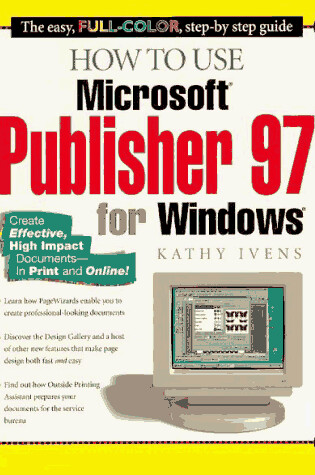 Cover of How to Use Microsoft Publisher 97 for Windows