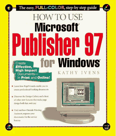 Book cover for How to Use Microsoft Publisher 97 for Windows