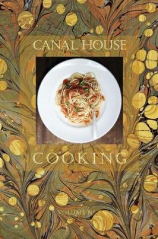 Cover of Canal House Cooking Volume No. 7