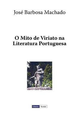 Book cover for O Mito de Viriato na Literatura Portuguesa