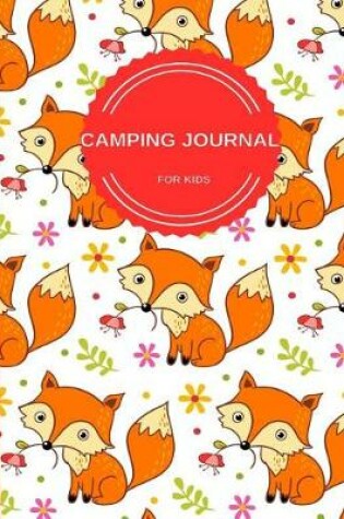Cover of Camping Journal For Kids