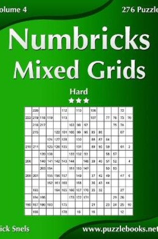 Cover of Numbricks Mixed Grids - Hard - Volume 4 - 276 Puzzles