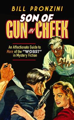 Book cover for Son of Gun in Cheek: an Affectionate Guide to More of the "Worst" in Mystery Fiction
