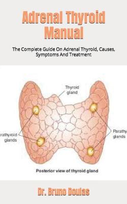 Book cover for Adrenal Thyroid Manual