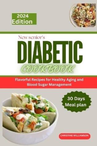 Cover of New Senior's Diabetic Cookbook