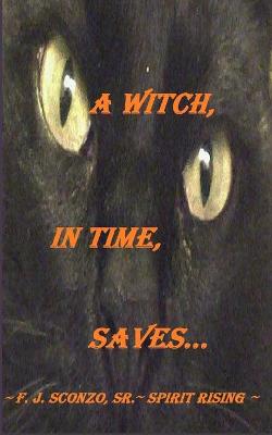 Cover of A Witch, In Time, Saves...