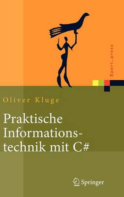 Book cover for Praktische Informationstechnik Mit C#: Anwendungen Und Grundlagen