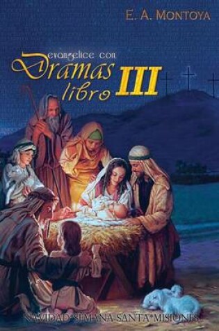 Cover of Evangelice con Dramas - Libro III