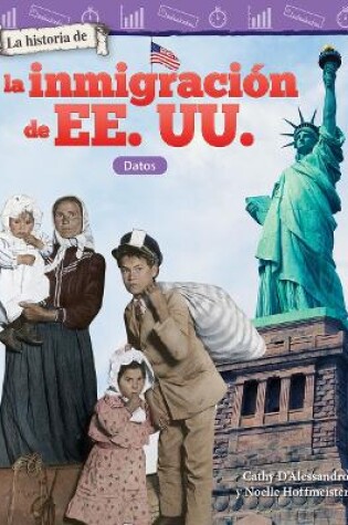 Cover of La historia de la inmigración de EE. UU.