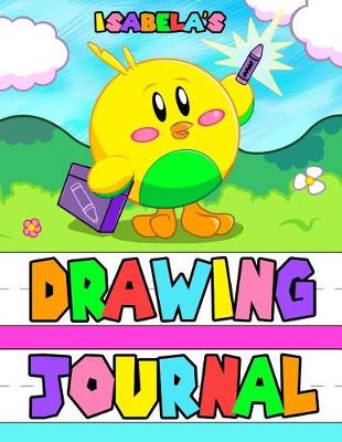 Book cover for Isabela's Drawing Journal