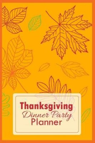 Cover of Thanksgiving Dinner Party Planner