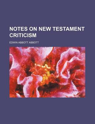 Book cover for Notes on New Testament Criticism