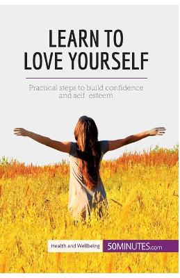 Book cover for Learn to Love Yourself