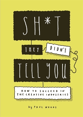 Book cover for Sh*t They Didn't Tell You