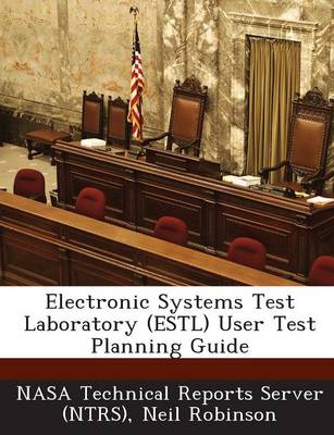 Book cover for Electronic Systems Test Laboratory (Estl) User Test Planning Guide