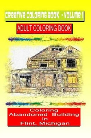 Cover of Creative Coloring Book-Volume 1.