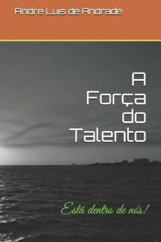 Cover of A Forca do Talento