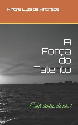 Book cover for A Forca do Talento