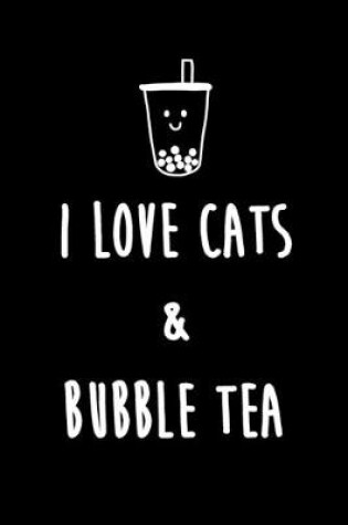 Cover of I love cats & Bubble Tea