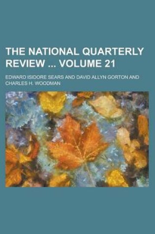 Cover of The National Quarterly Review Volume 21