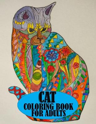 Book cover for Cat Coloring Book For Adults