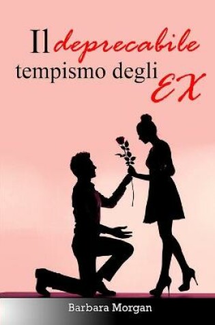 Cover of Il deprecabile tempismo degli EX