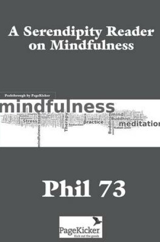 Cover of A Serendipity Reader on Mindfulness