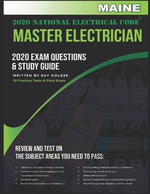 Book cover for Maine 2020 Master Electrician Exam Study Guide and Questions