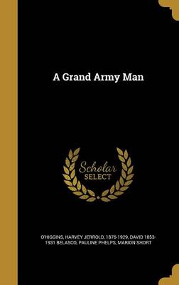 Book cover for A Grand Army Man