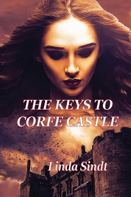 Cover of The Keys To Corfe Castle