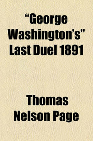 Cover of "George Washington's" Last Duel 1891