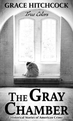 Book cover for The Gray Chamber