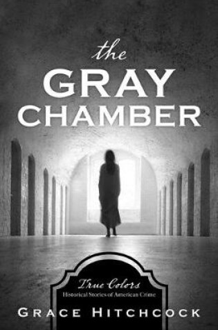 Cover of The Gray Chamber